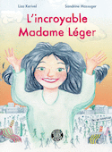Incroyable Madame Léger (L')